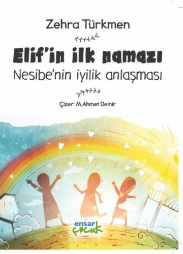 Kurye Kitabevi - Elifin İlk Namazı-Nesibenin İyilik Anlaşması