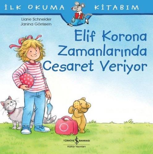 Kurye Kitabevi - Elif Korona Zamanlarında Cesaret Veriyor İlk Okuma Ki