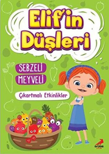 Kurye Kitabevi - Elifin Düşleri Sebzeli Meyveli-Çıkartmalı