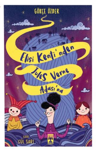 Kurye Kitabevi - Elişi Kenti’nden Jules Verne Adası’na