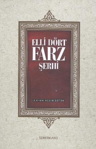 Kurye Kitabevi - Elli Dört Farz Şerhi