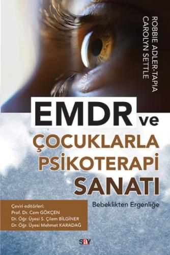 Kurye Kitabevi - EMDR ve Çocuklarla Psikoterapi Sanatı-Bebeklikten Erg