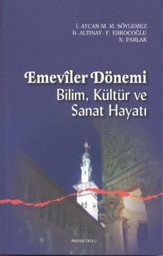 Kurye Kitabevi - Emeviler Dönemi Bilim, Kültür ve Sanat Hayatı