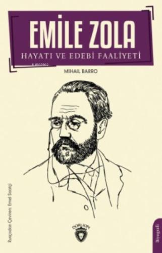 Kurye Kitabevi - Emile Zola Hayatı ve Edebi Faaliyeti