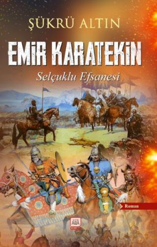 Kurye Kitabevi - Emir Karatekin - Selçuklu Efsanesi