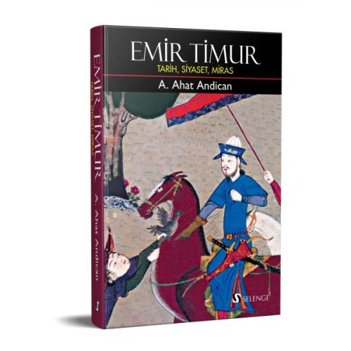 Kurye Kitabevi - Emir Timur-Tarih Siyaset Miras-Ciltli