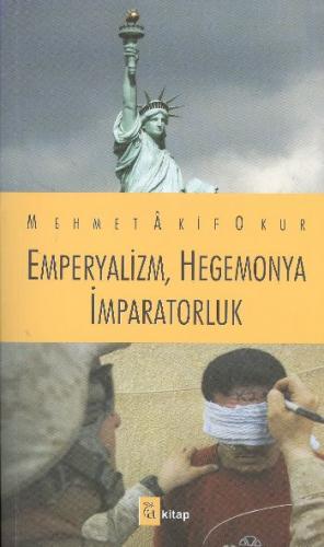 Kurye Kitabevi - Emperyalizm, Hegemonya İmparatorluk