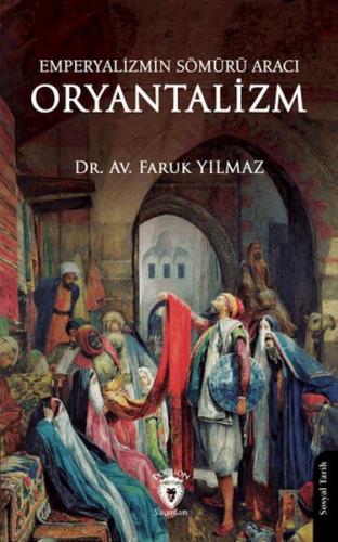 Kurye Kitabevi - Emperyalizmin Sömürü Aracı Oryantalizm