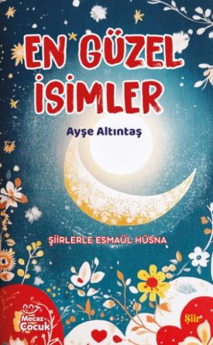 Kurye Kitabevi - En Güzel İsimler - Şiirlerle Esmaül Hüsna