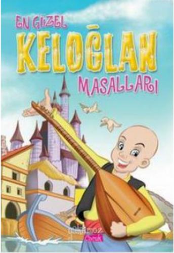 Kurye Kitabevi - En Güzel Keloğlan Masalları