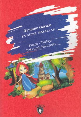 Kurye Kitabevi - En Güzel Masallar Rusça-Türkçe Bakışımlı Hikayeler