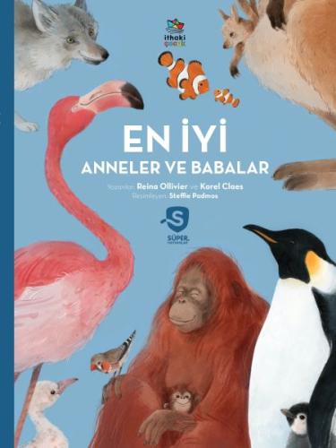 Kurye Kitabevi - En İyi Anneler ve Babalar - Süper Hayvanlar Serisi