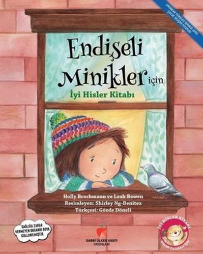 Kurye Kitabevi - Endişeli Minikler İçin İyi Hisler Kitabı