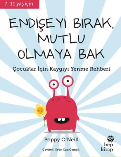 Kurye Kitabevi - Endişeyi Bırak, Mutlu Olmaya Bak