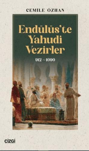 Kurye Kitabevi - Endülüs’te Yahudi Vezirler 912-1090