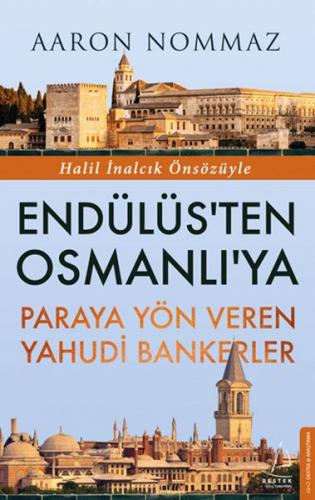 Kurye Kitabevi - Endülüsten Osmanlıya Paraya Yön Veren Yahudi Bankerle