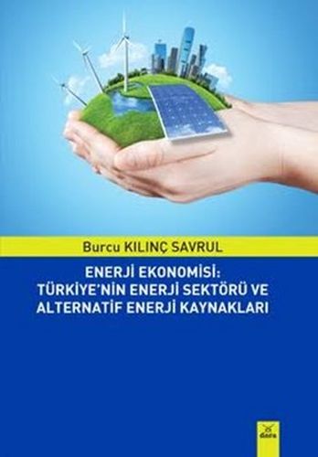 Kurye Kitabevi - Enerji Ekonomisi Türkiye'nin Enerji Sektörü ve Altern