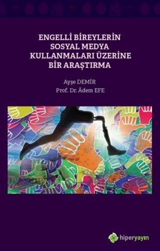 Kurye Kitabevi - Engelli Bireylerin Sosyal Medya Kullanmaları Üzerine 