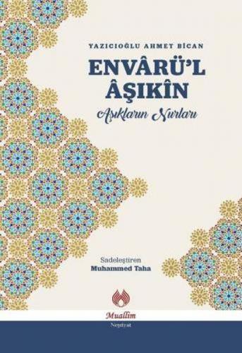 Kurye Kitabevi - Envarül Aşıkin Aşıkların Nurları