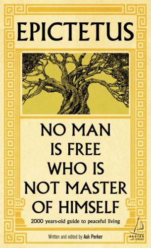 Kurye Kitabevi - Epictetus - No Man is Free Who is Not Master of Himse