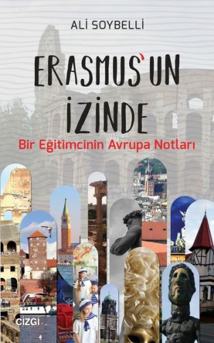 Kurye Kitabevi - Erasmus'un İzinde-Bir Eğitimcinin Avrupa Notları