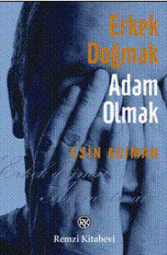 Kurye Kitabevi - Erkek Doğmak Adam Olmak