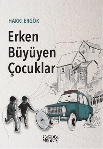 Kurye Kitabevi - Erken Büyüyen Çocuklar