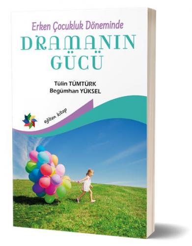 Kurye Kitabevi - Erken Çocukluk Döneminde Dramanın Gücü