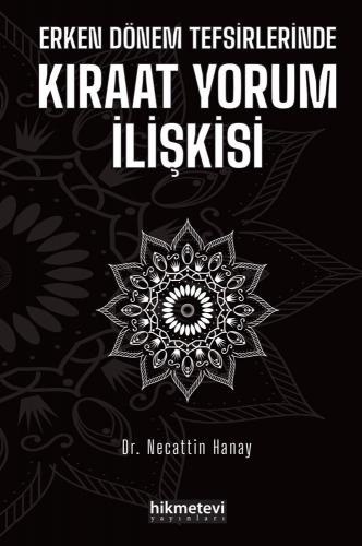 Kurye Kitabevi - Erken Dönem Tefsirlerinde Kıraat Yorum İlişkisi