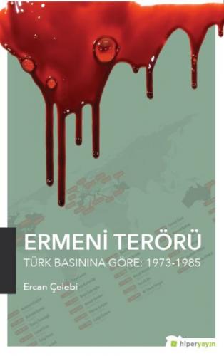 Kurye Kitabevi - Ermeni Terörü Türk Basınına Göre 1973-1985