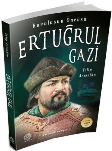 Kurye Kitabevi - Ertuğrul Gazi-Kuruluşun Öncüsü