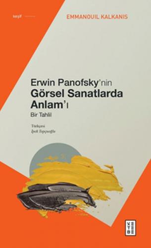 Kurye Kitabevi - Erwin Panofsky’nin Görsel Sanatlarda Anlam’ı