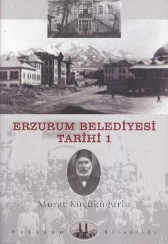 Kurye Kitabevi - Erzurum Belediye Tarihi-1