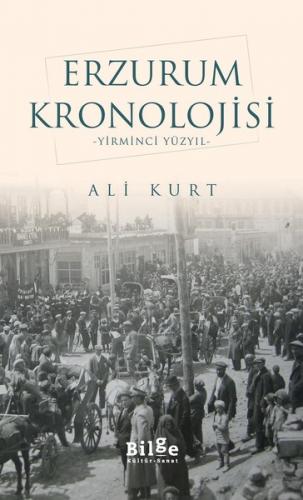 Kurye Kitabevi - Erzurum Kronolojisi - Yirminci Yüzyıl