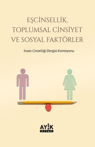 Kurye Kitabevi - Eşcinsellik, Toplumsal Cinsiyet ve Sosyal Faktörler