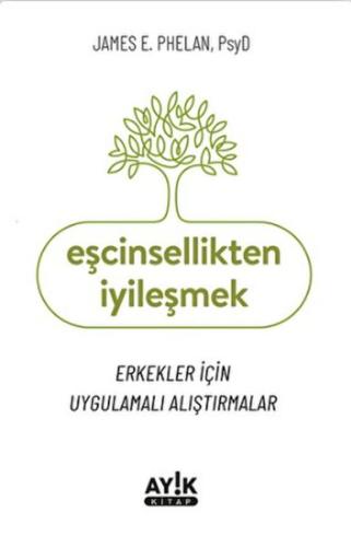 Kurye Kitabevi - Eşcinsellikten İyileşmek