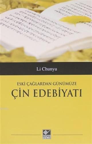 Kurye Kitabevi - Eski Çağlardan Günümüze Çin Edebiyatı