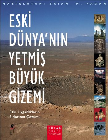 Kurye Kitabevi - Eski Dünya'nın Yetmiş Büyük Gizemi