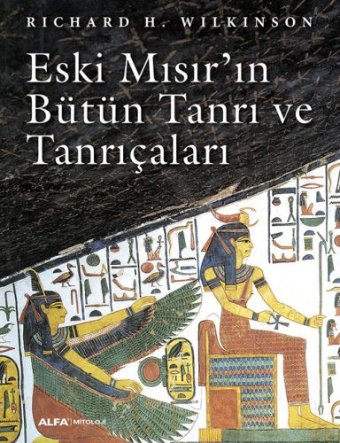 Kurye Kitabevi - Eski Mısırın Bütün Tanrı ve Tanrıçaları