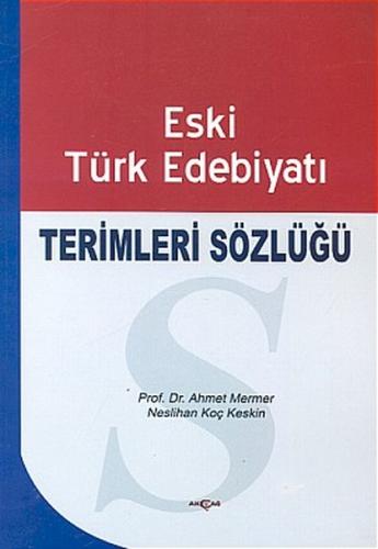 Kurye Kitabevi - Eski Türk Edebiyatı Terimler Sözlüğü