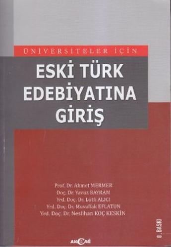 Kurye Kitabevi - Eski Türk Edebiyatına Giriş (Üniversiteler İçin)