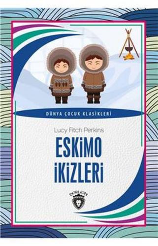 Kurye Kitabevi - Eskimo İkizleri - Dünya Çocuk Klasikleri