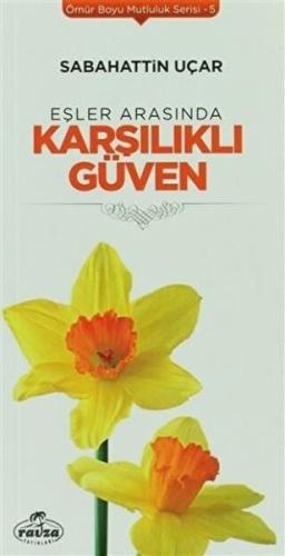 Kurye Kitabevi - Eşler Arasında Karşılıklı Güven Ömür Boyu Mutluluk Se