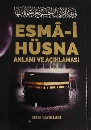 Kurye Kitabevi - Esma-i Hüsna Anlamı ve Açıklaması - Peygamberimiz (S.