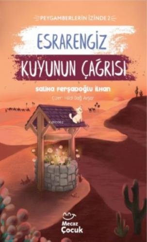 Kurye Kitabevi - Esrarengiz Kuyunun Çağrısı ; Peygamberlerin İzinde 2