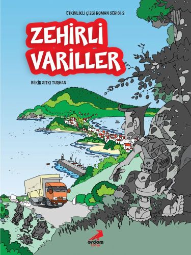 Kurye Kitabevi - Etkinlikli Çizgi Roman Serisi 2-Zehirli Variller