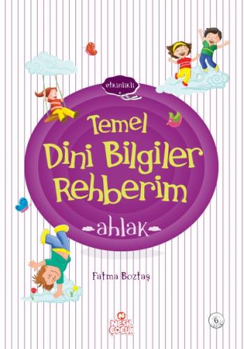 Kurye Kitabevi - Etkinlikli Temel Dini Bilgiler Rehberim Ahlak