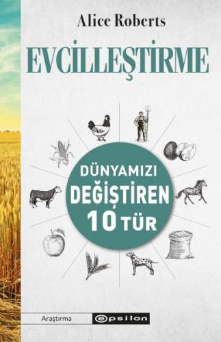 Kurye Kitabevi - Evcilleştirme Dünyamızı Değiştiren 10 Tür