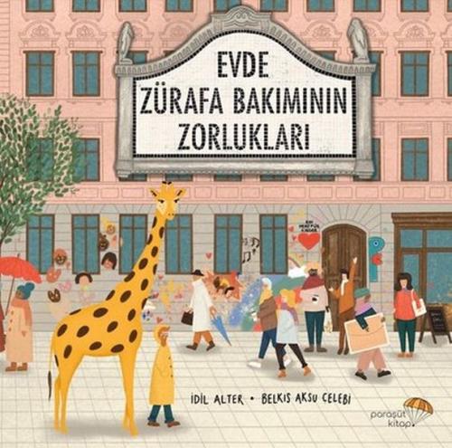 Kurye Kitabevi - Evde Zürafa Bakımının Zorlukları