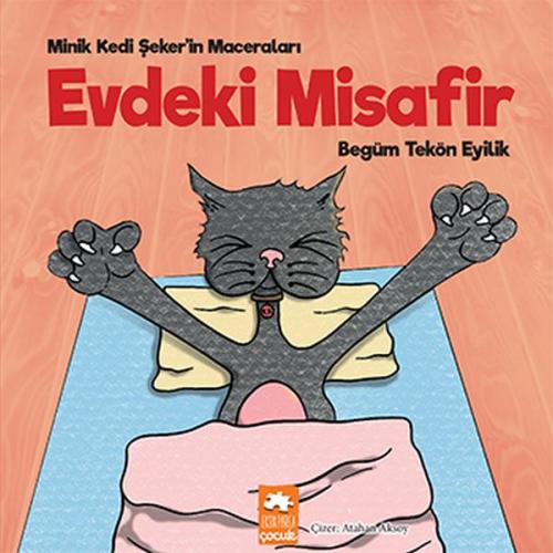 Kurye Kitabevi - Evdeki Misafir - Minik Kedi Şeker’in Maceraları